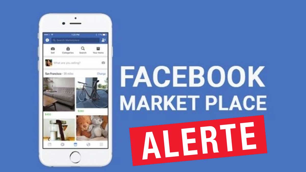 Alerte arnaque  Attention sur Facebook Marketplace, méfiez-vous, si…