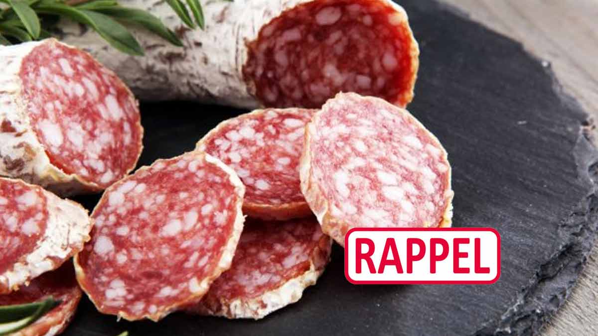 Rappel urgent  Attention, ce saucisson est contaminé à la salmonelle