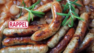 Rappel produit Urgent ne consommez pas ces chipolatas vendus chez Intermarché dans toute la France