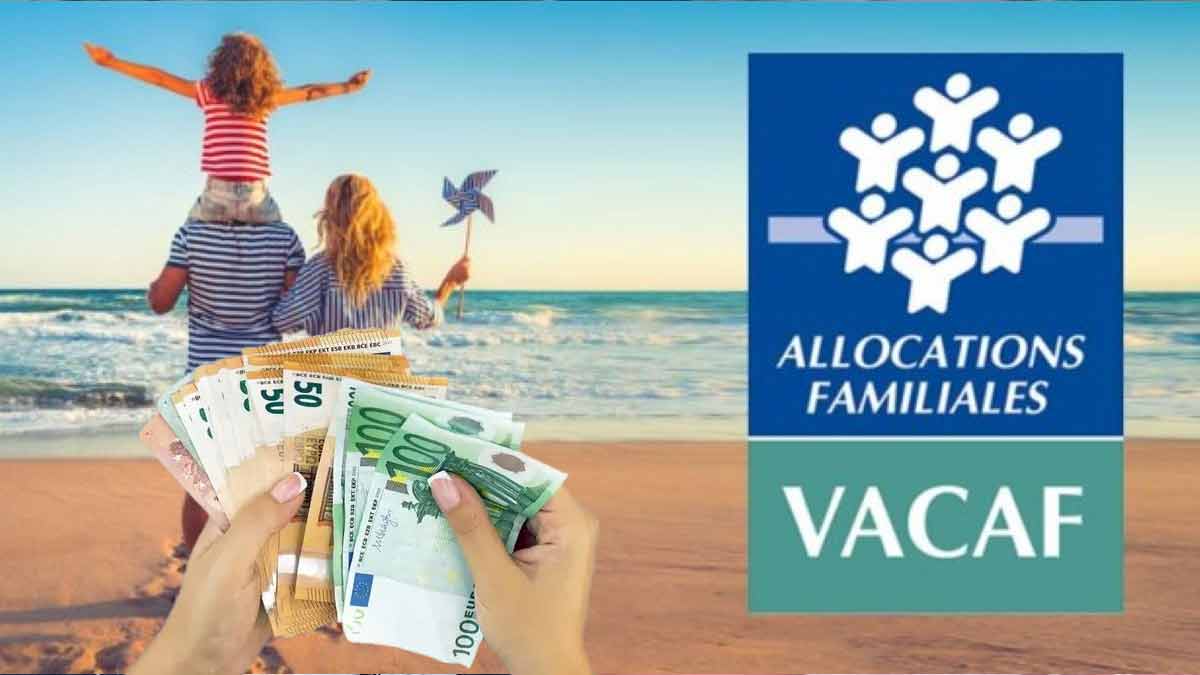 ATTENTION CAF  découvrez comment bénéficier de l’aide aux vacances familiales