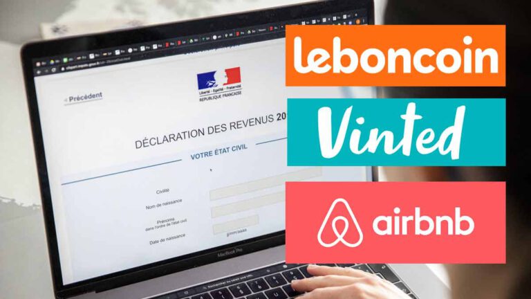 ATTENTION Airbnb, Vinted, LeBonCoin,… découvrez ce qu’il faut faire dans votre déclaration d’impôt sur le revenu