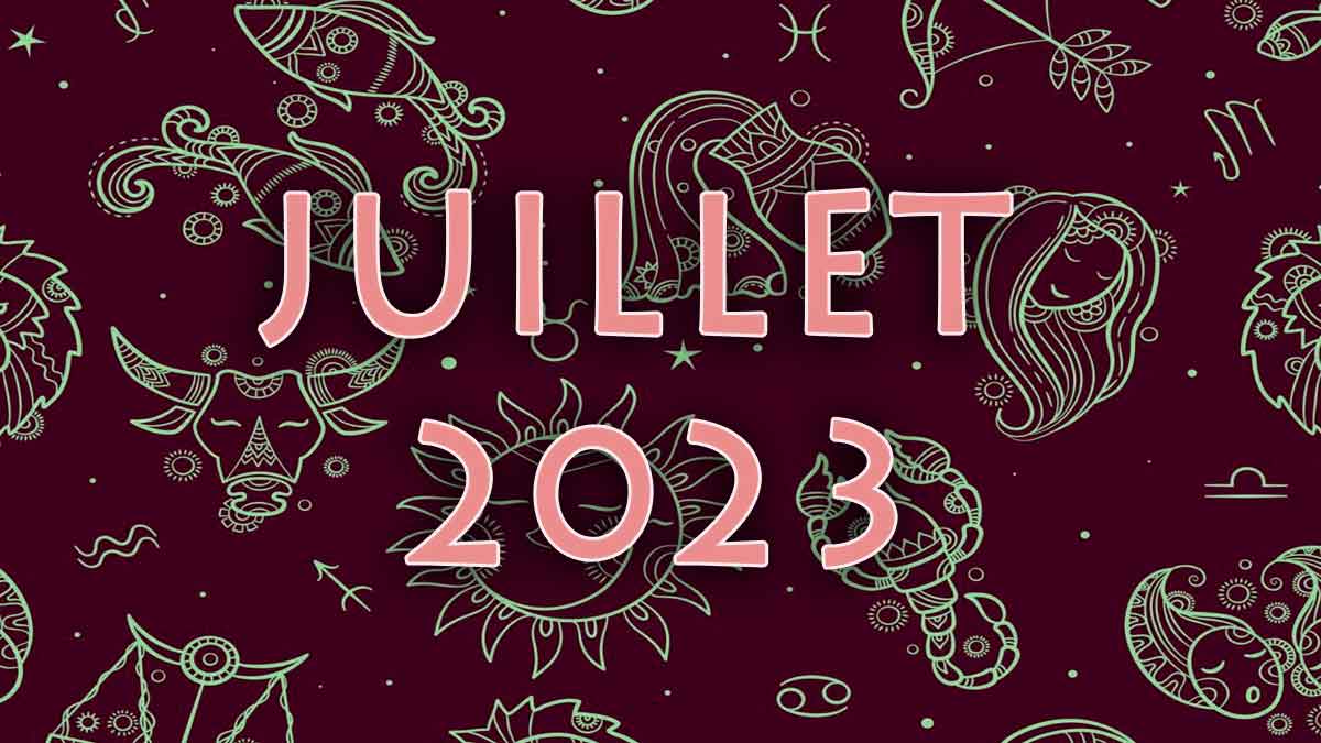 Horoscope 2023  Juillet sera le MEILLEUR mois de l’année pour ces 3 signes astrologiques