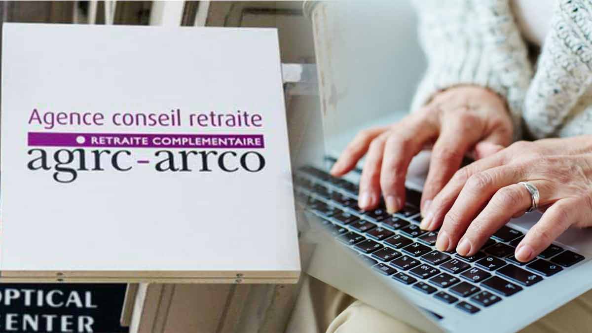 Retraite Agirc-Arrco : la démarche essentielle à ne pas oublier pour ne pas perdre vos droits